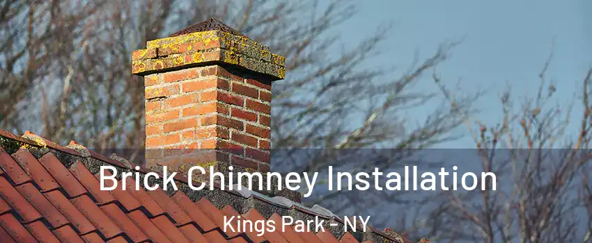 Brick Chimney Installation Kings Park - NY