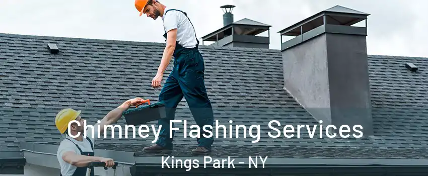  Chimney Flashing Services Kings Park - NY