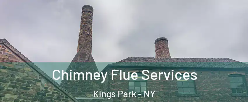  Chimney Flue Services Kings Park - NY
