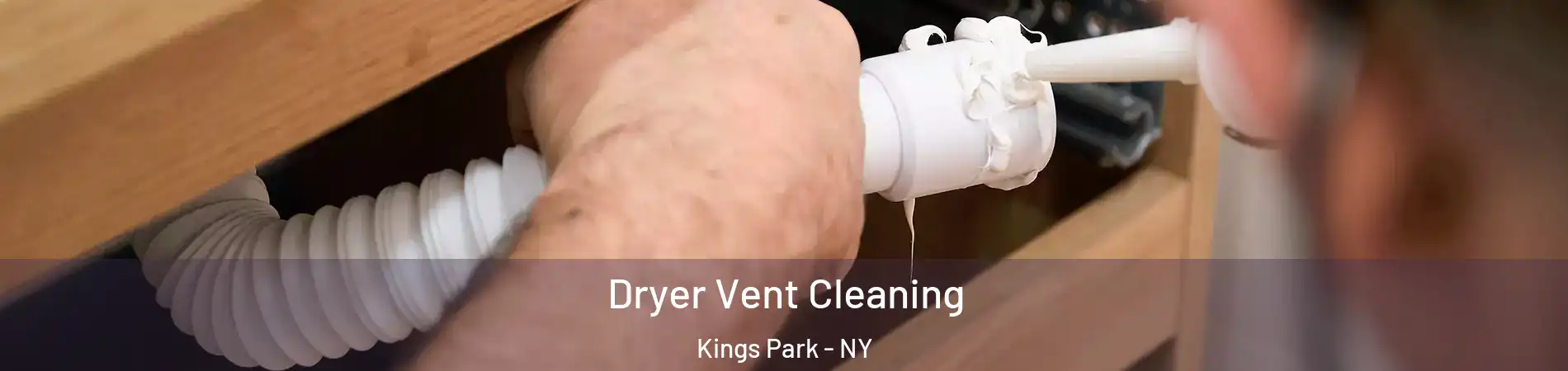 Dryer Vent Cleaning Kings Park - NY