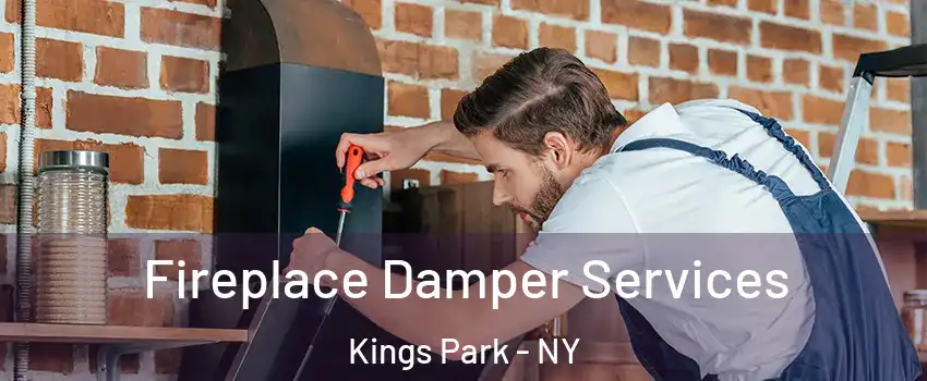 Fireplace Damper Services Kings Park - NY