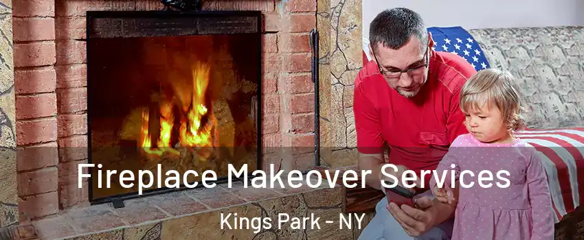  Fireplace Makeover Services Kings Park - NY