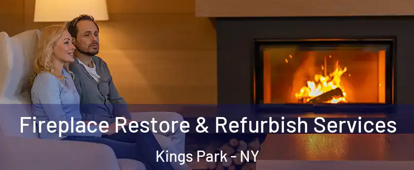  Fireplace Restore & Refurbish Services Kings Park - NY