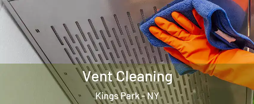  Vent Cleaning Kings Park - NY