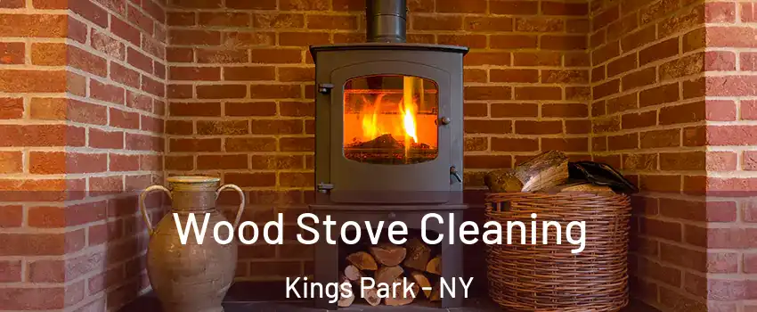  Wood Stove Cleaning Kings Park - NY